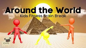 Around The World Brain Break, Kids Fitness, Exercise, Physical Education, PE FUN
