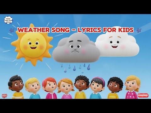 Weather Song-Lyrics for Kids