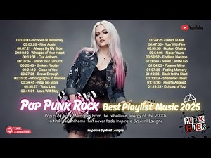 Pop Rock Hits from the 2000s Nostalgic Playlists full of teenage emotional lyricsBest Songs Playlist