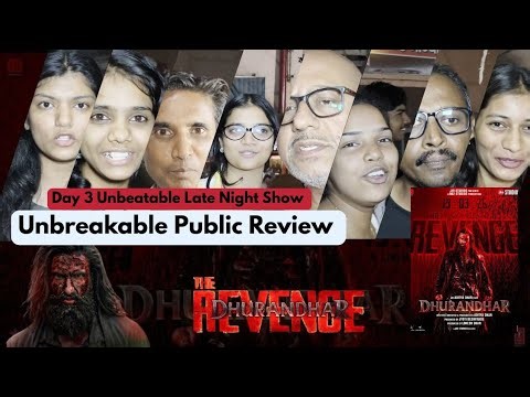 Dhurandhar The Revenge || Day 03 Late Night Show || Unbreakable Public Review || FiLMi FazaL