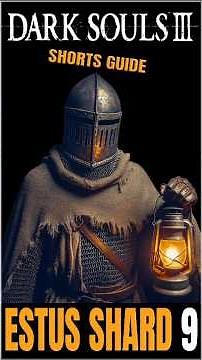 Dark Souls 3 - Estus Shard 9 Location