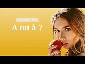 « A » ou « à » ? [orthographe]