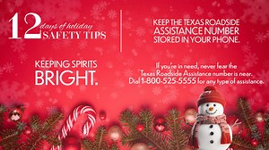 🎄 12 Days of #Holiday Safety | Tip of the Day: Keep the Texas Roadside Assistance number stored in your phone. 🎄 DID YOU KNOW? You can find the Texas Roadside Assistance number on the back of your Texas driver license. Dial 1-800-525-5555 for any type of assistance. | Texas Department of Public Safety