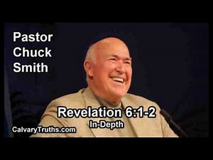 Revelation 6:1-2 - In Depth - Pastor Chuck Smith - Bible Studies