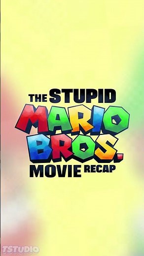 ''TIME TO TAKE A PISS'' From THE STUPID “MARIO BROS MOVIE” RECAP