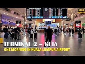Explore Terminal 2 KLIA Kuala Lumpur International Airport in the morning❗Inside KLIA2 Malaysia 4K ✈