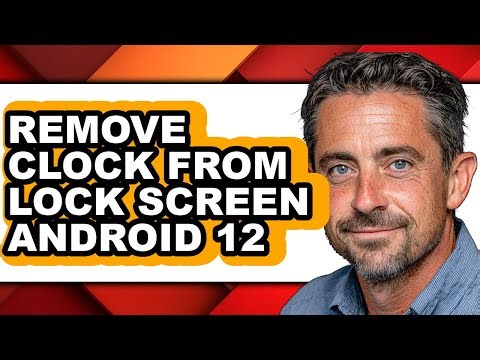 How to Remove Clock from Lock Screen Android 12 (updated)