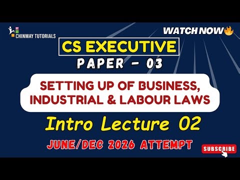 CS Executive SBIL Intro. Lecture 02 | June/Dec 2026
