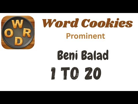 Word Cookies Beni Balad Answers [1 to 20 Levels] | Under Prominent Category