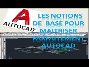 Apprendre les Notions de Base AUTOCAD ,Pour Débutants