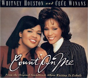 Whitney Houston And CeCe Winans - Count On Me