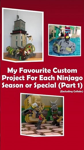 My Favourite Custom Project For Each Ninjago...