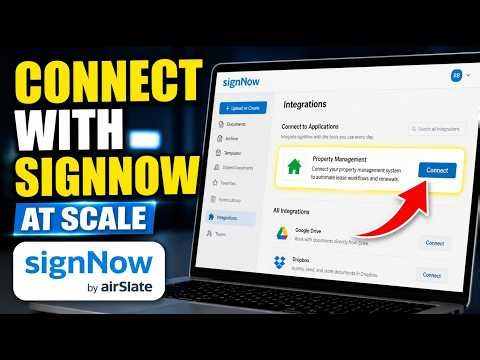 How to connect with SignNow for lease renewals at scale - Detailed Guide