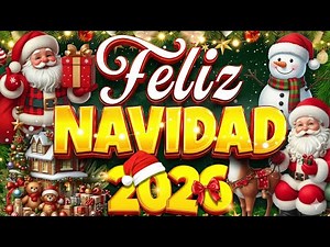 Las 100 Mejores Éxitos Villancicos Navideños 🎄 Música De Navidad En Español 🎁 Feliz Navidad 2026