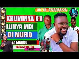 DJ MUFLO BEST OF LUHYA CIRCUMCISION SONGS MIX (KHUMINYA 3) BUKUSU TRADITIONAL VIDEO MIX #LUKEMBE