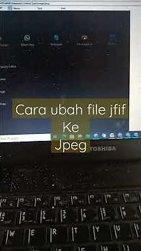 Cara merubah file jfif ke jpeg