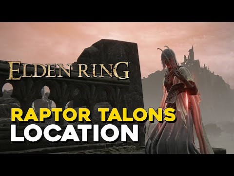 Elden Ring Raptor Talons Weapon Location