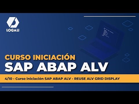 4/10 Curso iniciación SAP ABAP ALV - REUSE ALV GRID DISPLAY