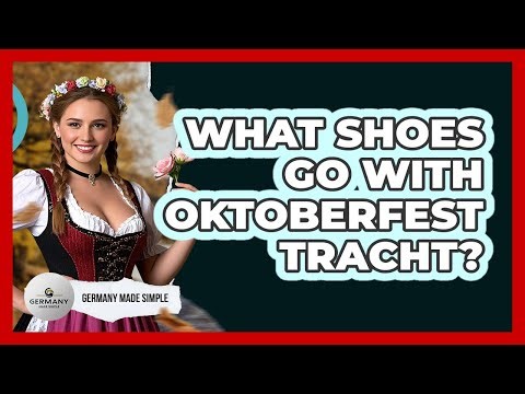 What Shoes Go With Oktoberfest Tracht?