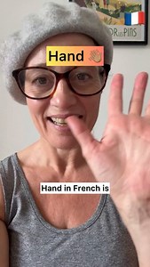 170 reactions | How to say ‘hand’  in French.  Speak better...