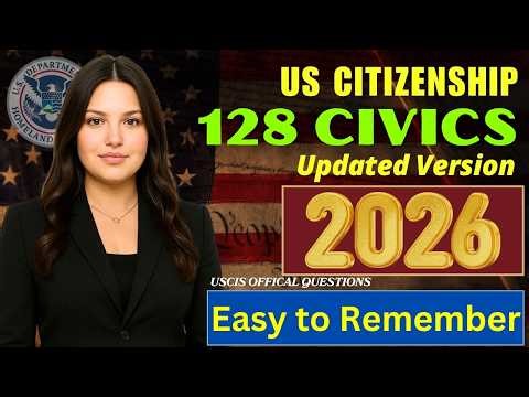 2026, New 128 Civics Test Questions and Answers I U.S. citizenship interview I N-400 Naturalization