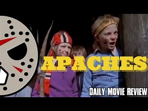 Daily Movie Review - Apaches 1977