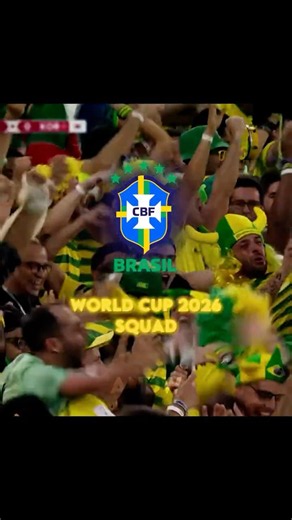 🇧🇷 Brazil’s World Cup 2026 Squad 🔥
