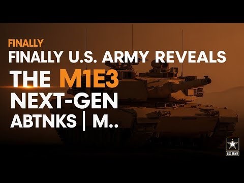 Finally U.S. Army Reveals the M1E3 Next-Gen Abrams Tank | M..