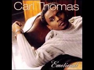 Carl Thomas Emotional album " I Wish"