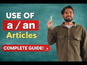 Articles A, An, The: Concept, Rules and Examples | English Grammar Class
