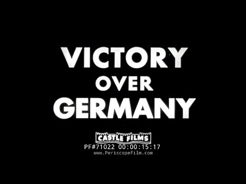 SURRENDER OF NAZI GERMANY NEWSREEL WWII 1945 71022