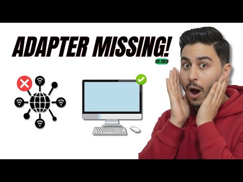 Fix Network Adapter Missing on Windows 11 (2025)