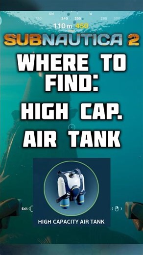 Where To Get The High Capacity Air Tank In Subnautica 2