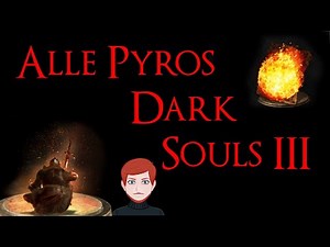 Darek Souls 3 Master of Pyromancy