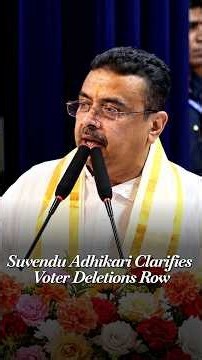 ‘West Bengal Is an Exception’: Suvendu Explains 27 Lakh Voter Roll Deletions Under SIR