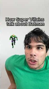 How Super Villains talk about Batman #batman #joker #comics #dc
