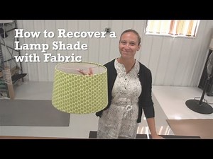 How to Recover Lampshades