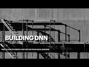 Building DNN. Part 5. Creating a development site on your local machine.
