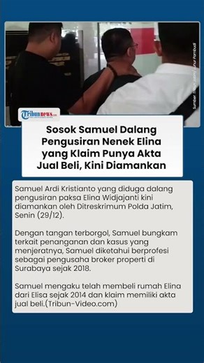 Sosok Samuel, Pengusir Paksa Nenek Elina yang Klaim Punya Akta Jual Beli: Kini Diamankan