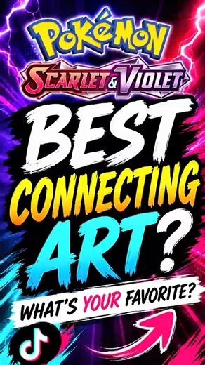 Best connecting art in Scarlet & Violet Base?! 🔥🎨 Which are YOUR favorites? 👀 #PokemonTCG