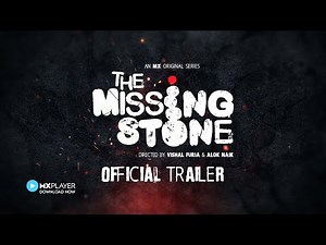 The Missing Stone | Official Trailer | Barun Sobti | Bidita Bag | MX Original Series | MX Player