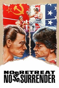 Stream No Retreat, No Surrender (1986): Find it on Netflix, Prime Video, Hulu & more