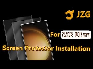 S23 Ultra Screen Protector Installation