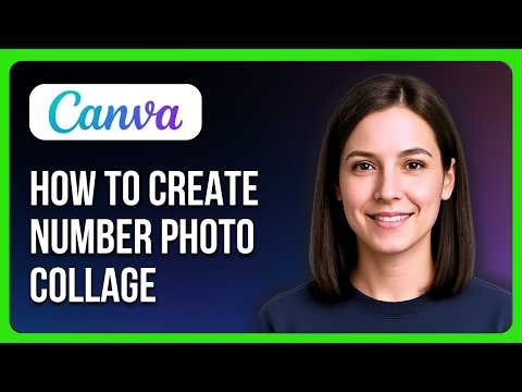 How To Create Number Photo Collage In Canva