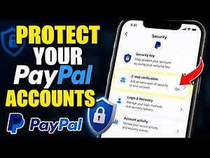 How to Protect Your Accounts with PayPal - Complete Guide