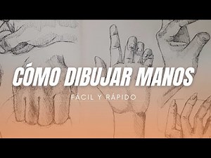 TUTORIAL | Cómo DIBUJAR MANOS