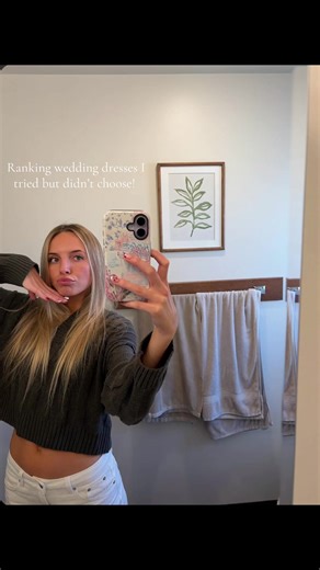 Ranking Wedding Dresses: What I Tried and Loved