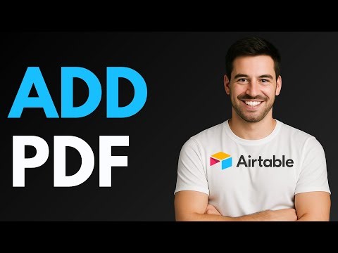 How to Add PDF in Airtable [QUICK GUIDE]