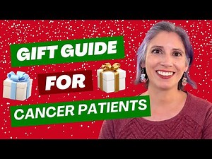 Holiday Gift Guide for Cancer Patients (Survivor Approved!) 2025