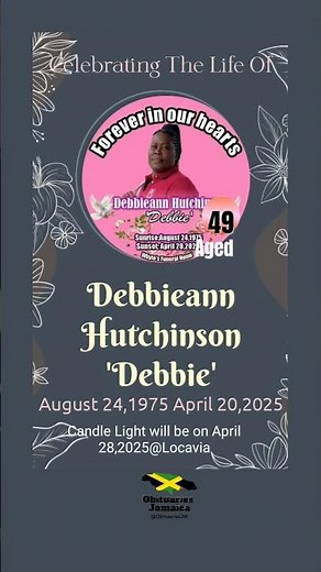DebbieAnn Hutchinson aka Debbie | Obituaries Jamaica #Obituaries #Jamaica #obituariesjm